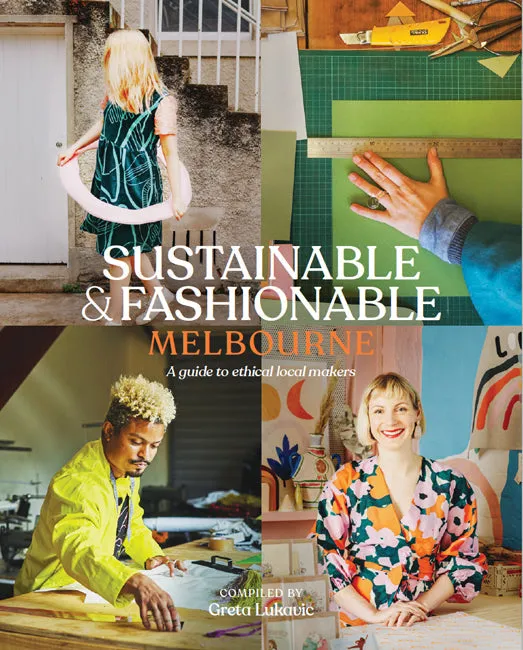 Sustainable & Fashionable: Melbourne